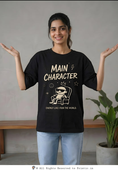 Main Character Energy Oversized Tee