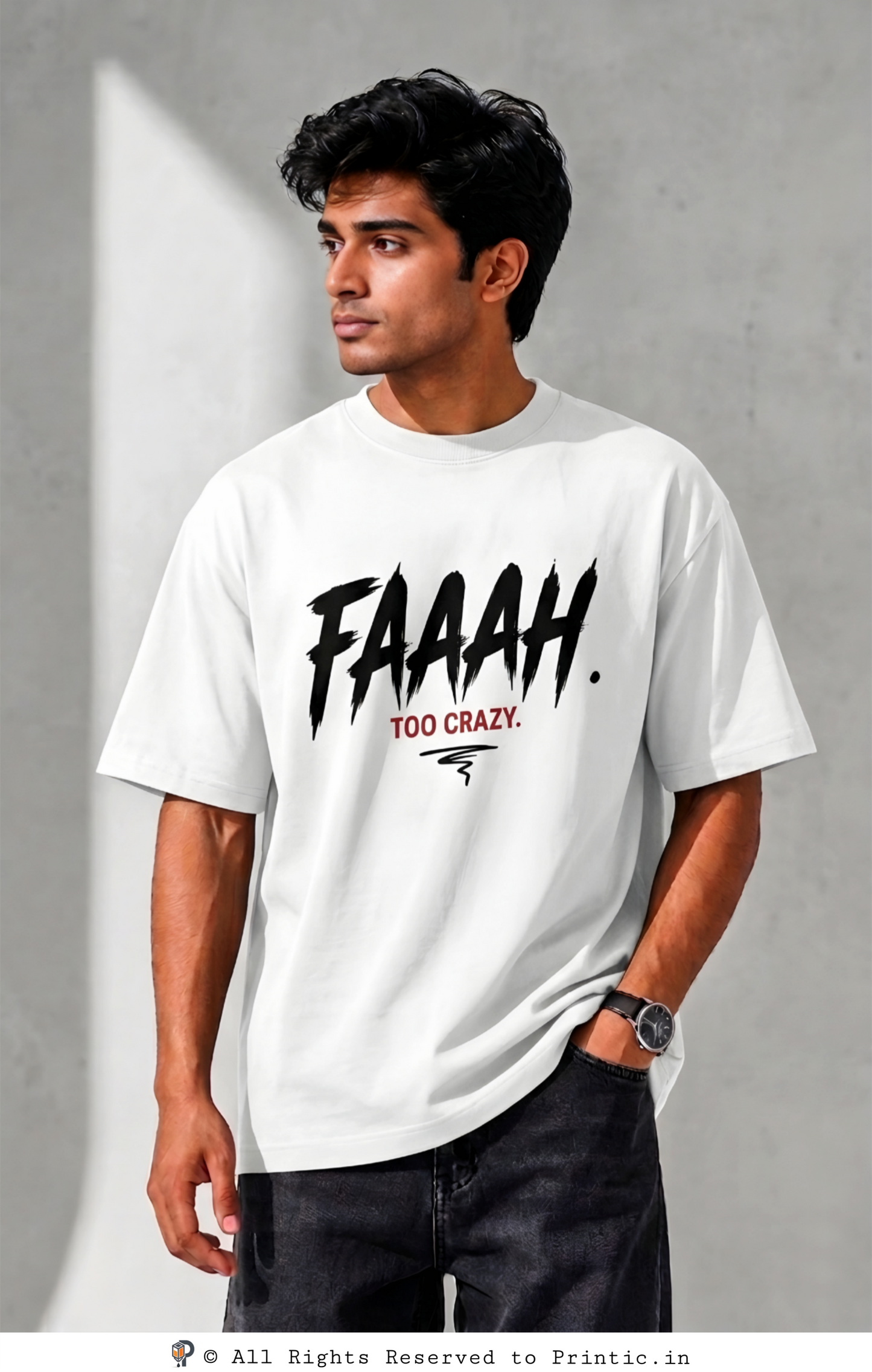 Faaah Too Crazy Oversized  180 GSM Unisex Tee